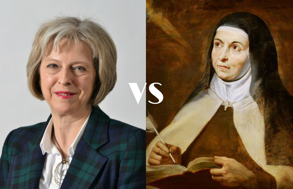Theresa May vs St Teresa of Avila