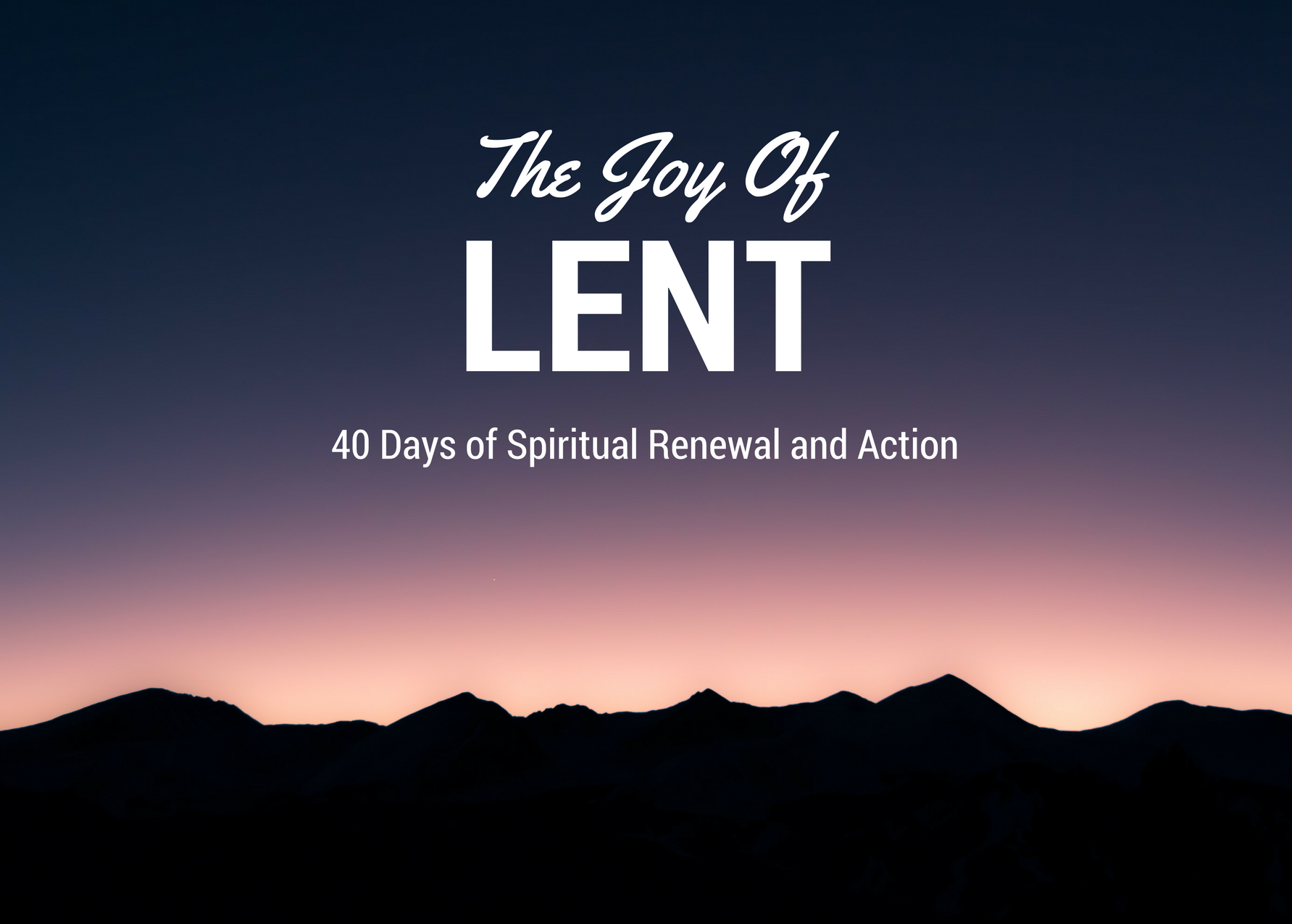 The Joy of Lent