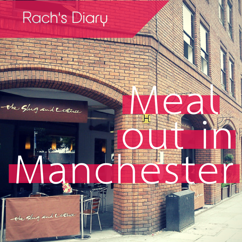 Rach Diary - Meal Out in Manchester