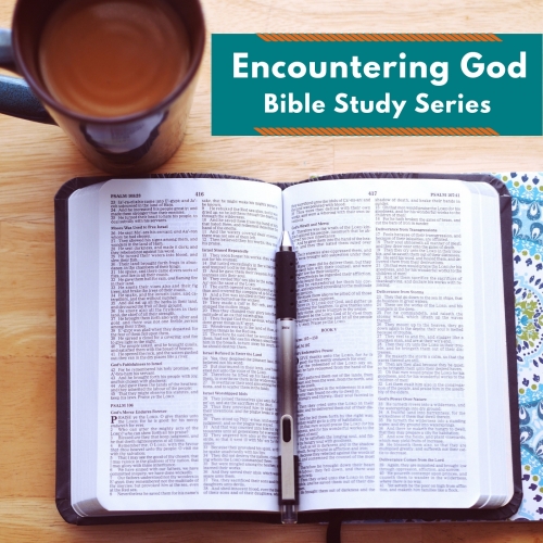 Encountering God Bible Study Series
