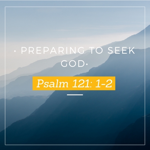 preparing to seek God