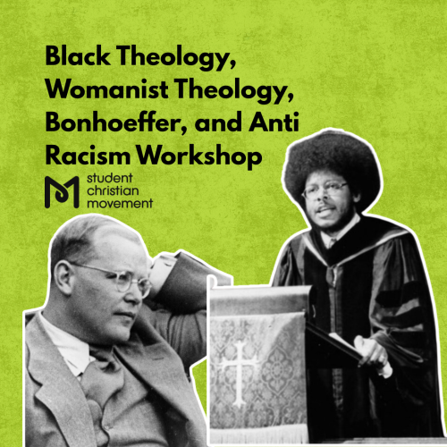 Black Theology, Womanist Theology, Bonhoeffer, and Anti-Racism Workshop